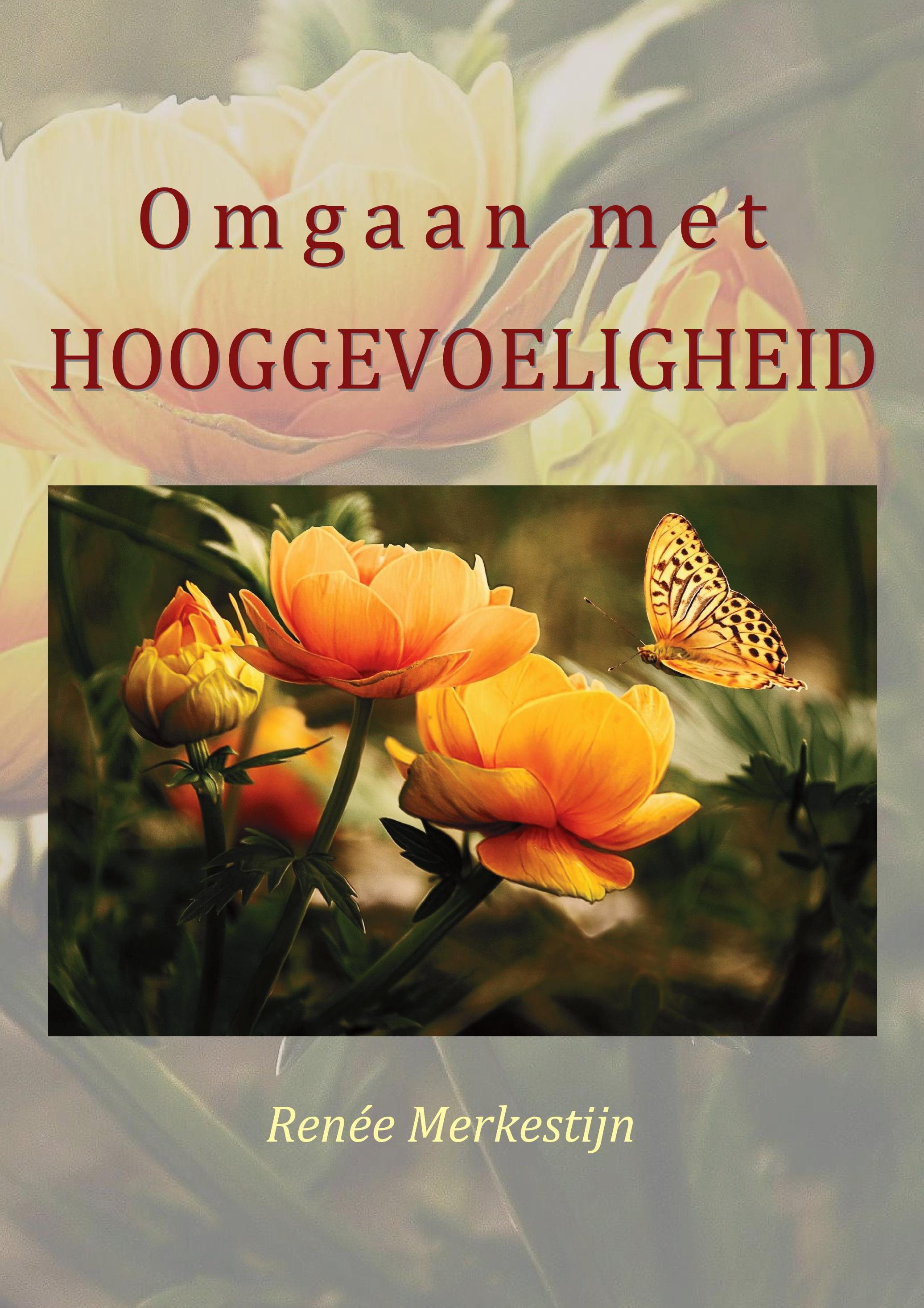 Omgaan met hooggevoeligheid